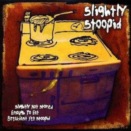 Slightly Stoopid – Slightly Not Stoned Enough To Eat Breakfast Yet Stoopid - 2XLP