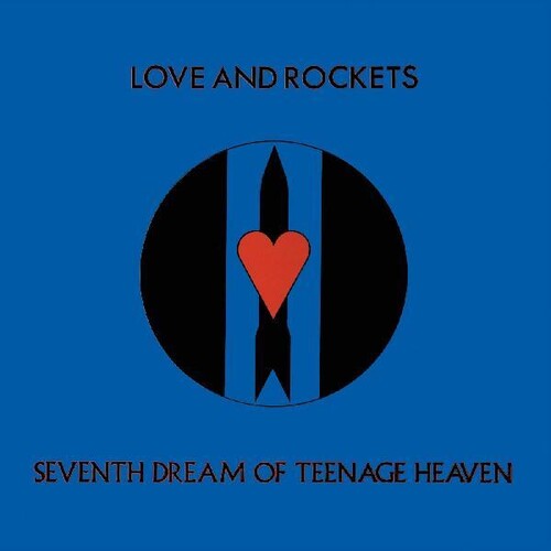 Love And Rockets – Seventh Dream Of Teenage Heaven - LP