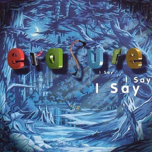 Erasure – I Say I Say I Say - 180 Gram Vinyl - LP