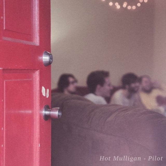 Hot Mulligan – Pilot - LP