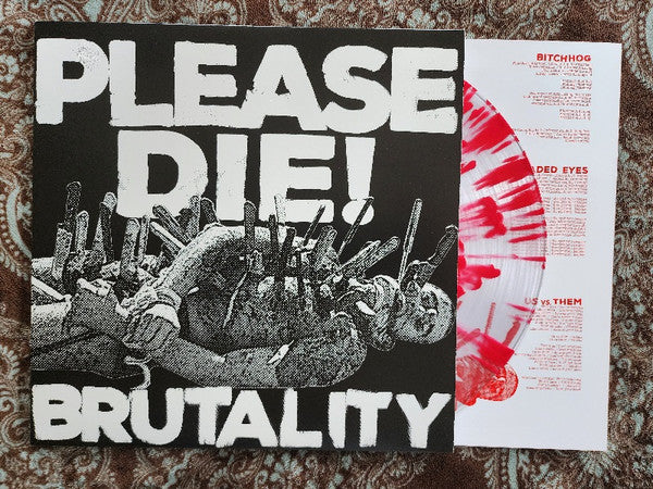 Please Die! – Brutality - Clear and Red Splatter Vinyl - LP