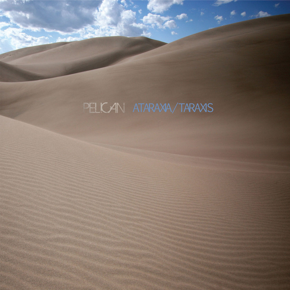 Pelican – Ataraxia / Taraxis - LP
