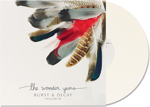 Wonder Years – Burst & Decay (Volume III) (WHITE VINYL) - LP