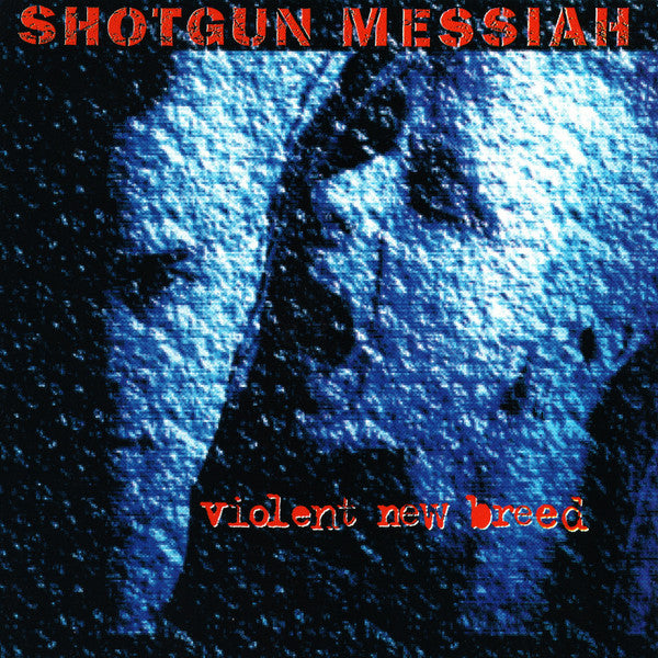 Shotgun Messiah – Violent New Breed (LIMITED UK COLOR VINYL IMPORT) - LP