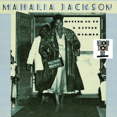 Mahalia Jackson – Moving On Up a Little Higher - LP - RSD 2025