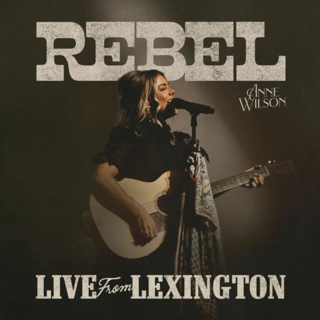 Anne Wilson – Rebel - Live From Lexington - LP - RSD 2025