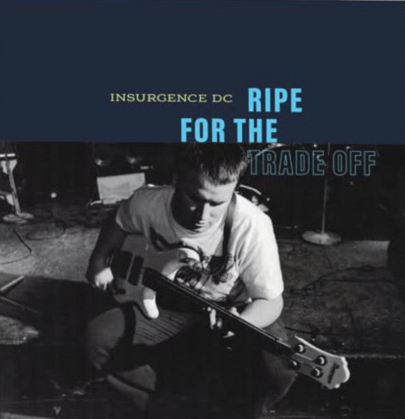 Insurgence DC – Ripe For The Trade Off - 2LP - RSD 2025