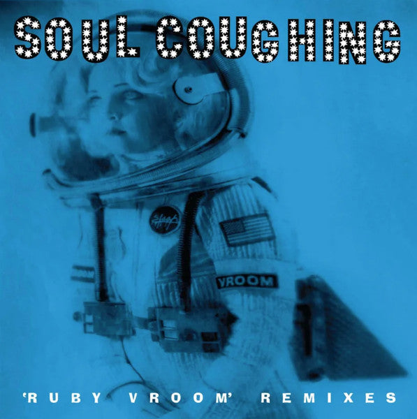 Soul Coughing – Ruby Vroom Remixes - BLACK FRIDAY RSD