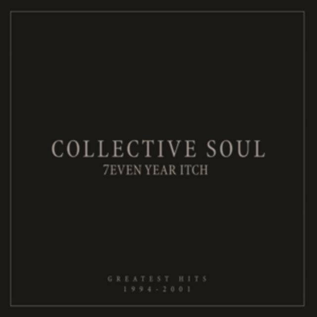 Collective Soul – 7even Year Itch: Greatest Hits 1994-2001 - LP