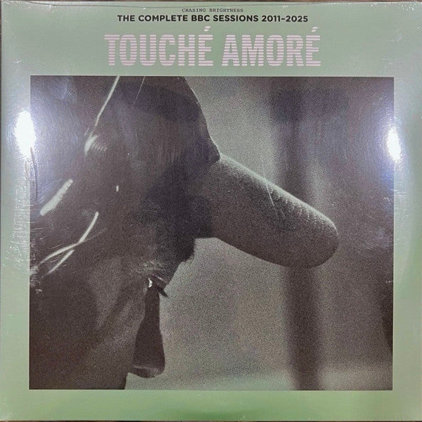 Touché Amoré – Chasing Brightness: The Complete BBC Sessions 2011-2025
