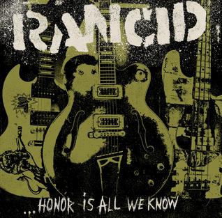 Rancid – ...Honor Is All We Know - LP