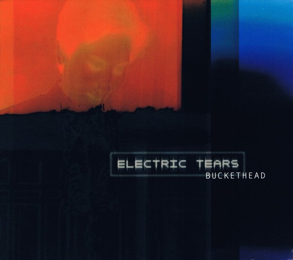 Buckethead – Electric Tears (IMPORT) - 2LP