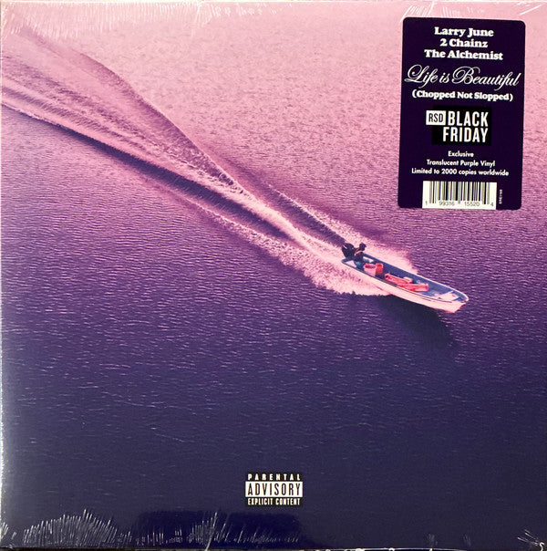 Larry June, 2 Chainz & The Alchemist* – Life Is Beautiful - BLACK FRIDAY RSD
