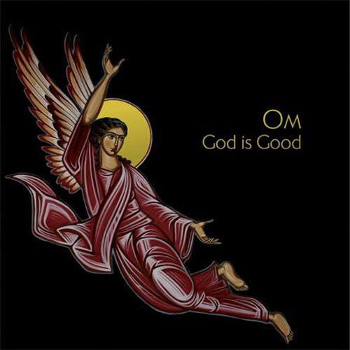 OM - God is Good - LP