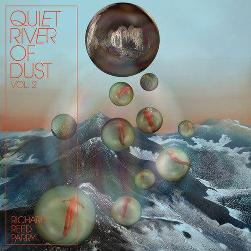 Richard Reed Parry – Quiet River Of Dust Vol. 2 - White Vinyl - LP