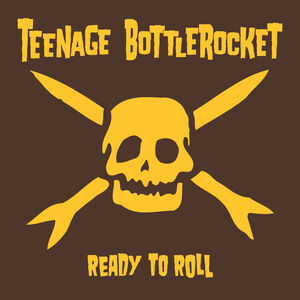 Teenage Bottlerocket - Ready to Roll - Mustard Inside Yellow - LP