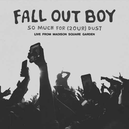 Fall Out Boy – So Much For (2our) Dust Live From Madison Square Garden RSD 2026 - 3XLP 59.98