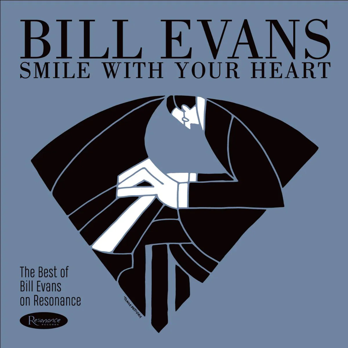 Bill Evans – Smile With Your Heart: The Best Of Bill Evans On Resonance - LP