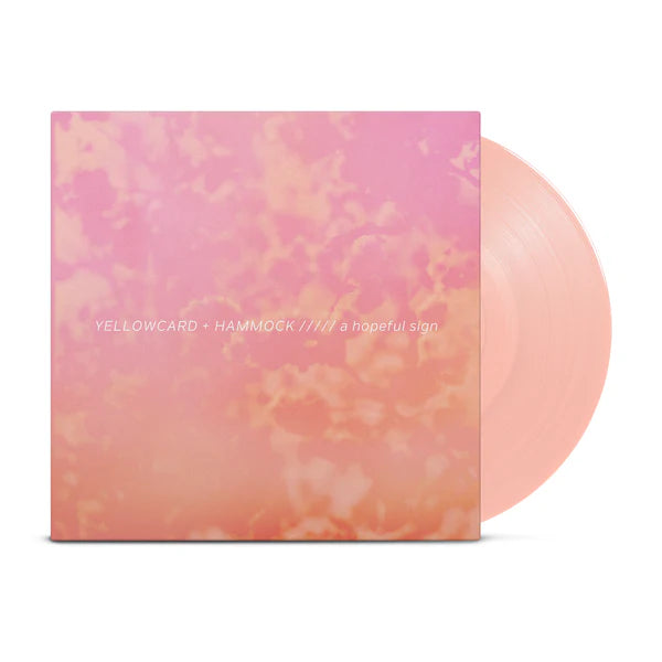 Yellowcard + Hammock – A Hopeful Sign - Pastel Pink Vinyl - LP