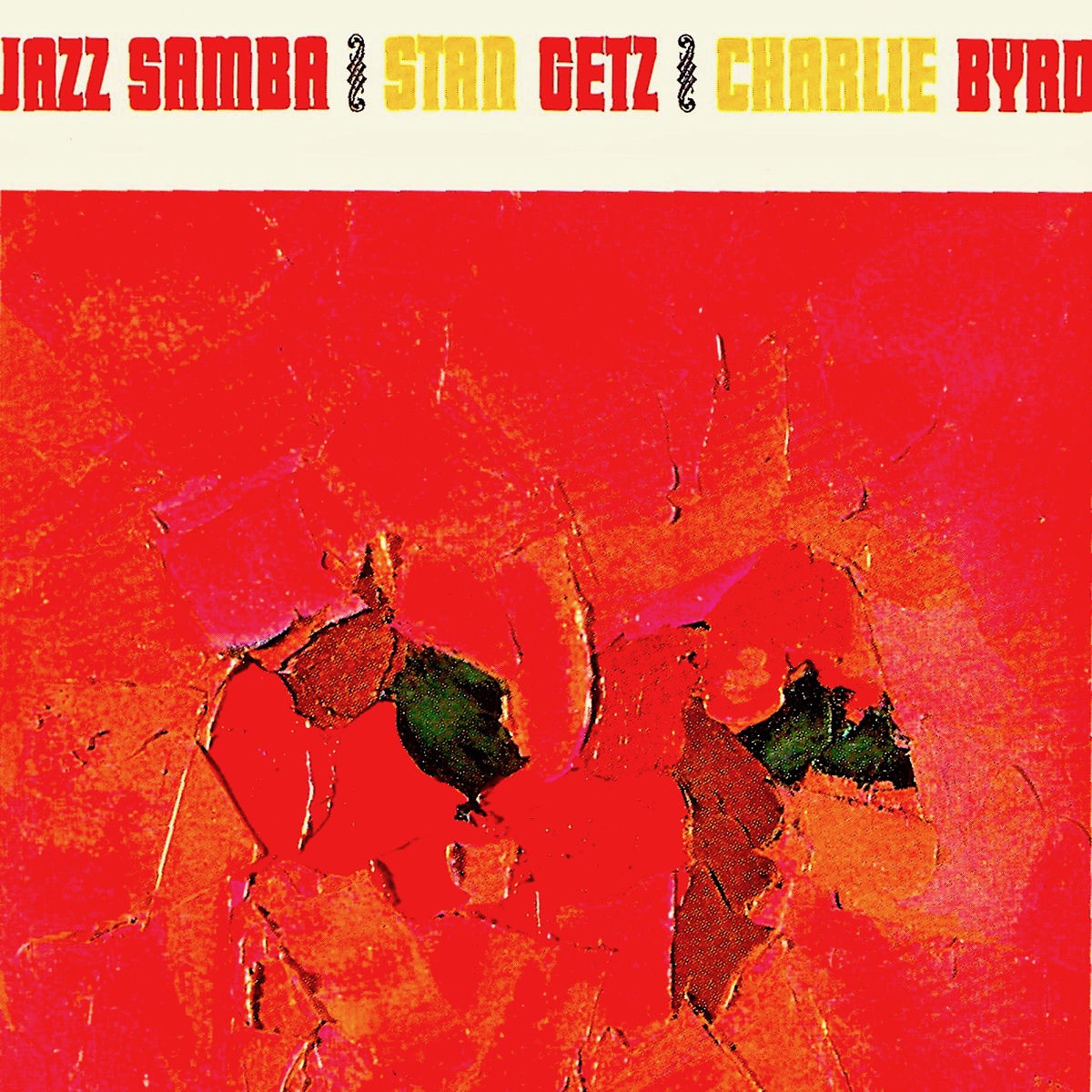 Stan Getz / Charlie Byrd – Jazz Samba - LP