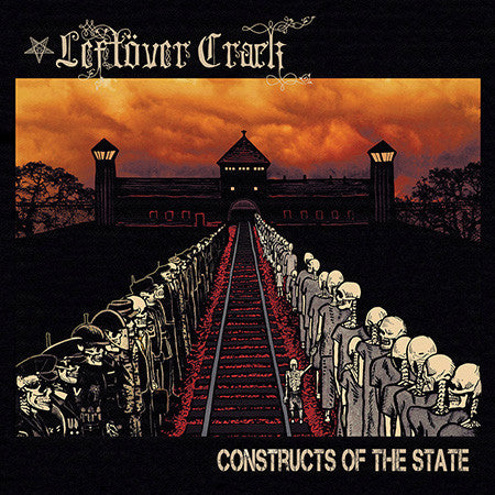 Leftöver Crack – Constructs Of The State - LP