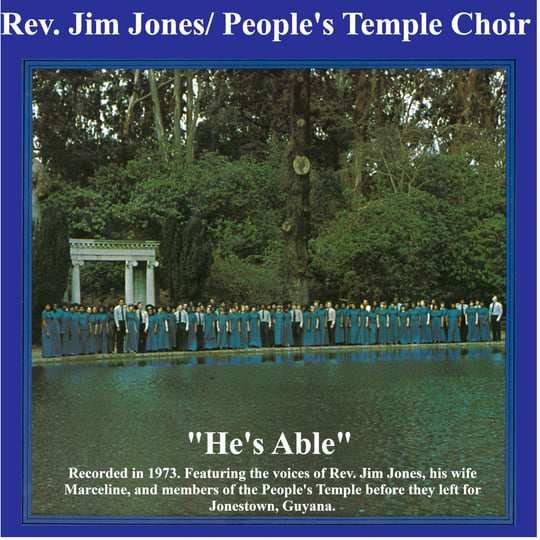 Rev. Jim Jones: People's Temple Choir – He's Able - LP