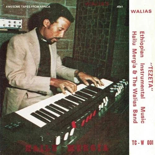 Hailu Mergia & The Walias Band - Tezeta - LP