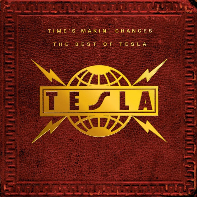 Tesla - Time's Makin Changes: Best of - Limited Color Vinyl UK Import - 2XLP