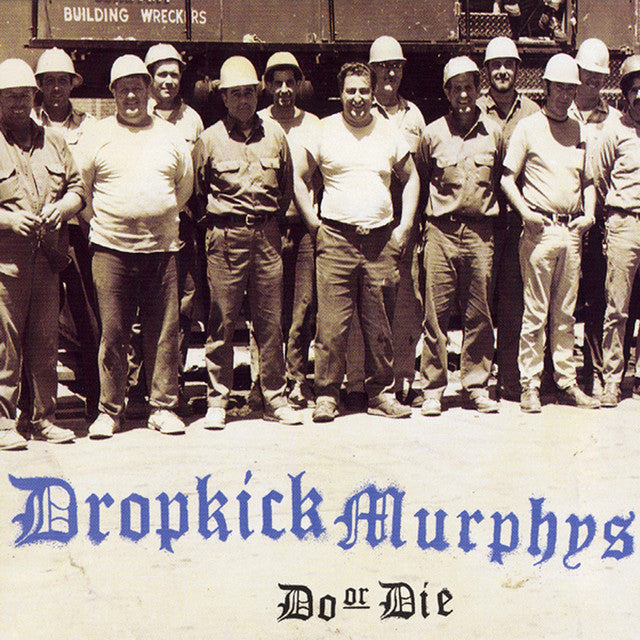 Dropkick Murphys – Do Or Die - Clear n Blue Vinyl - LP
