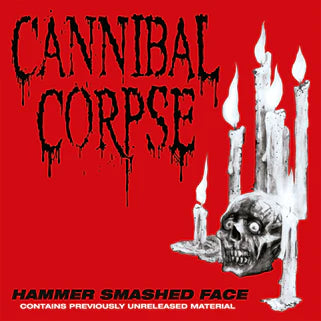 Cannibal Corpse - Hammer Smashed Face - CD