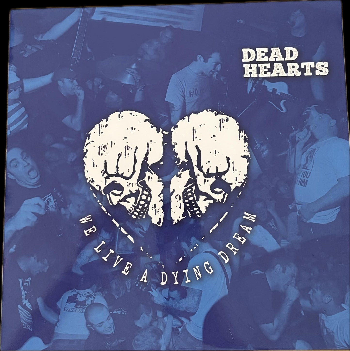 Dead Hearts - We Live a Dying Dream - Limited Blue Vinyl - LP