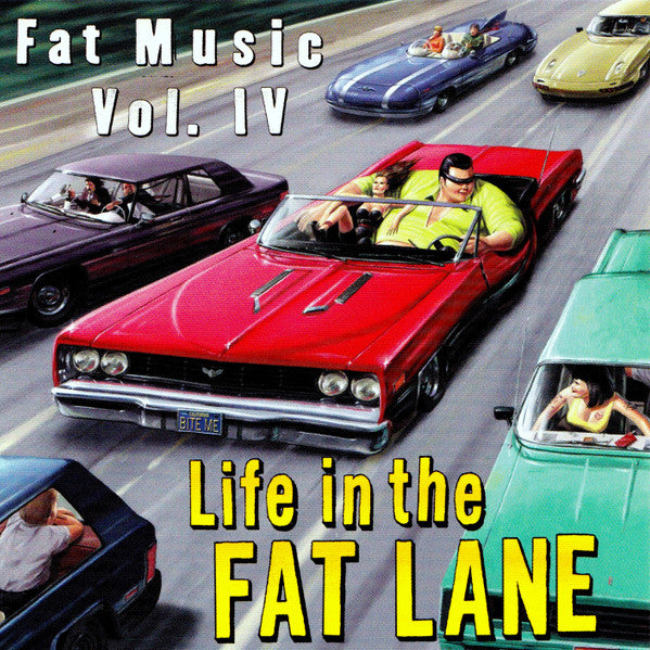 Fat Music Vol. IV - Life in the Fat Lane - LP