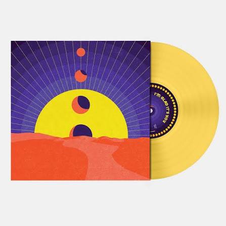 I'm Glad It's You – Every Sun, Every Moon - Mustard Vinyl - LP