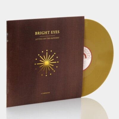 Bright Eyes - Letting Off The Happiness: A Companion - Gold Vinyl - LP