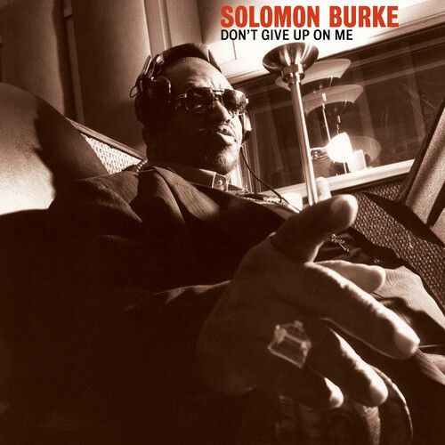 Solomon Burke ‎– Don't Give Up On Me - 20th Anniversary / 45rpm - 2XLP