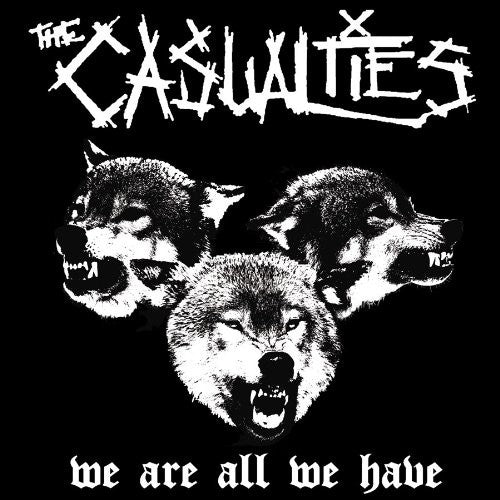 Casualties - We Are All We Have - CD
