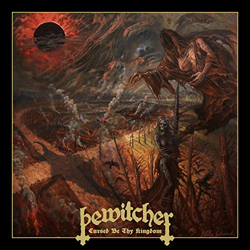 Bewitcher – Cursed Be Thy Kingdom - LP