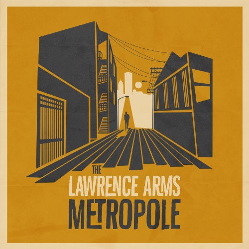 The Lawrence Arms – Metropole - LP