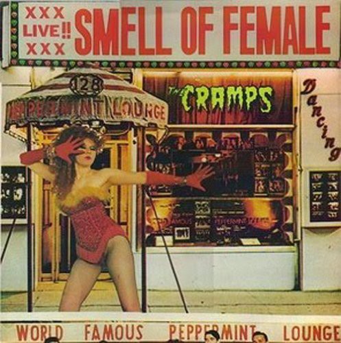 The Cramps  - Smell of Female - CD