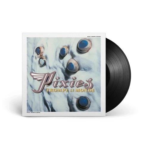 Pixies - Trompe le Monde - 2026 Remaster - LP