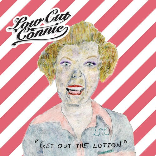 Low Cut Connie Get Out The Lotion - CD