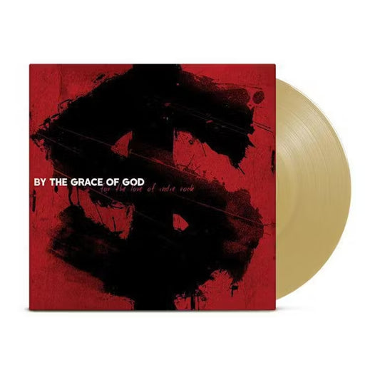 By The Grace Of God – For The Love Of Indie Rock - Gold - LP