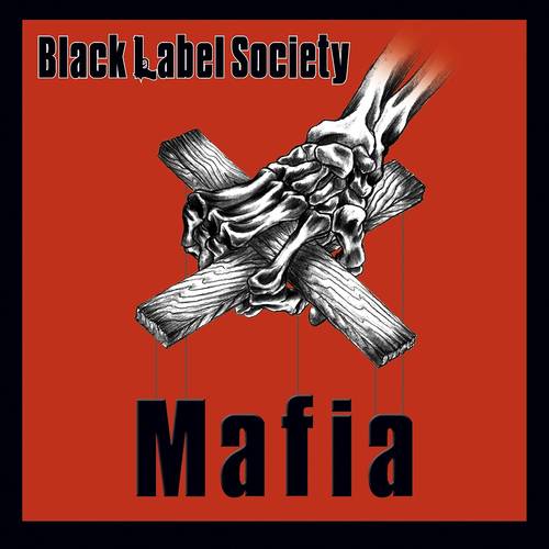 Black Label Society - Mafia  - CD