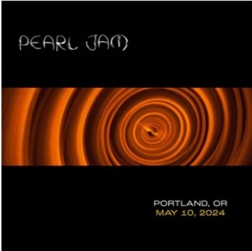 Pearl Jam -  Live in Portland, OR 5/10/24 - 2XCD