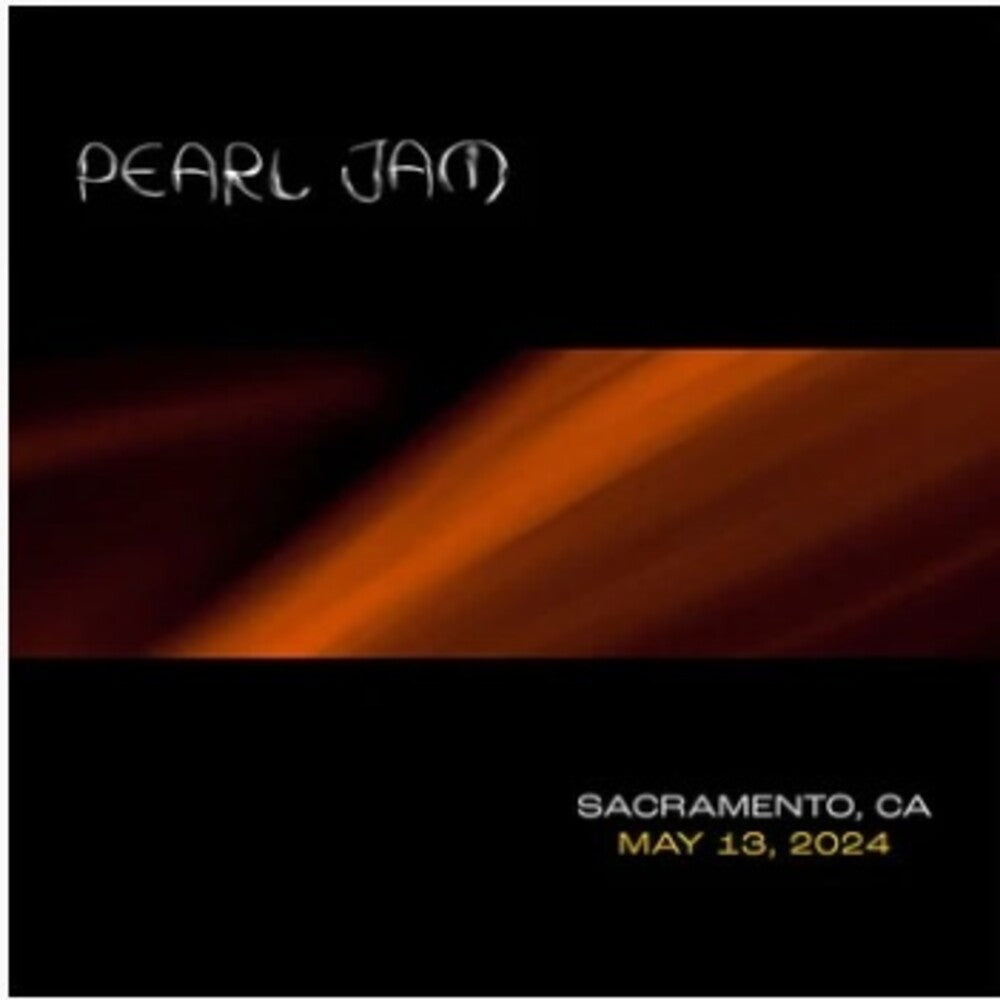 Pearl Jam  Live in Sacramento, CA 5/13/24 - 2XCD