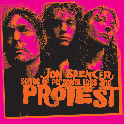 Jon Spencer – Songs Of Personal Loss And Protest - LP