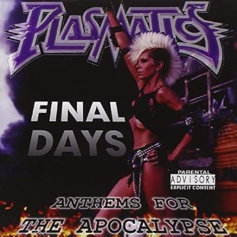 Plasmatics - Final Days: Anthems For The Apocolypse - CD