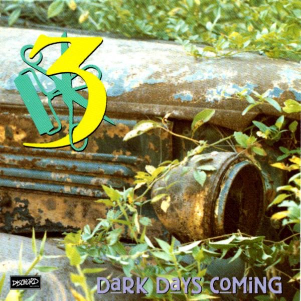 3 - Dark Days Coming - CD