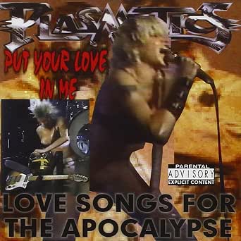 Plasmatics - Put Your Love In Me: Love Songs For The Apocolypse - CD