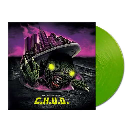 C.H.U.D. - Motion Picture Soundtrack - Radioactive Sludge Vnyl - LP